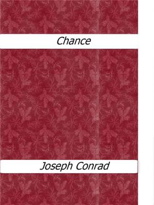 Cover of the book Chance by Joseph Conrad, Francesco Francis