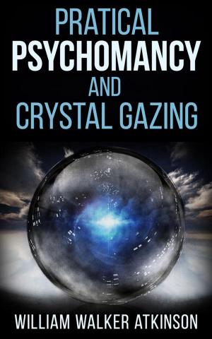 Cover of Pratical Psychomancy and Crystal gazing