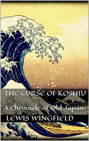 Cover of the book The Curse of Koshiu by Steven E. Wedel