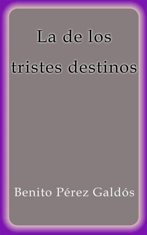Cover of the book La de los tristes destinos by Уладзімір Караткевіч