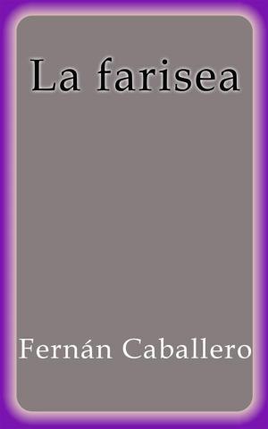Cover of the book La Farisea by Lou Reed