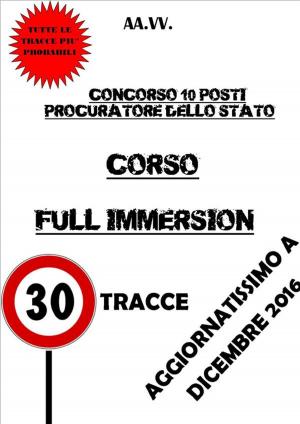 Book cover of CORSO FULL IMMERSION - Concorso 10 Procuratori dello Stato