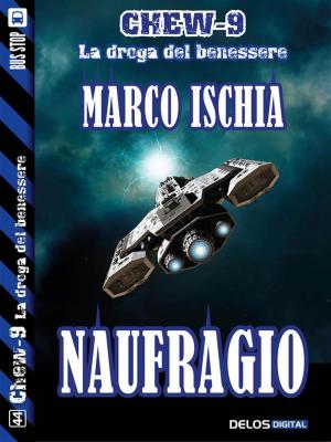 Cover of the book Naufragio by Luigi Pachì, Franco Forte