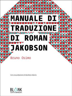 Cover of the book Manuale di traduzione di Roman Jakobson by Alessandra Piraino