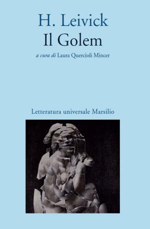 Cover of the book Il Golem by Enrico Remmert, Luca Ragagnin, Bruno Gambarotta