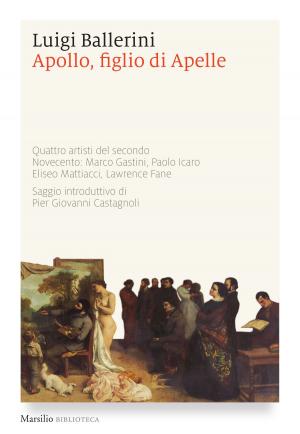 Cover of the book Apollo, figlio di Apelle by Anna Grue