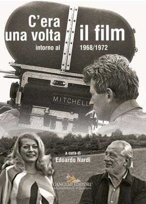 Cover of the book C’era una volta il film by Maria Stefania Totaro