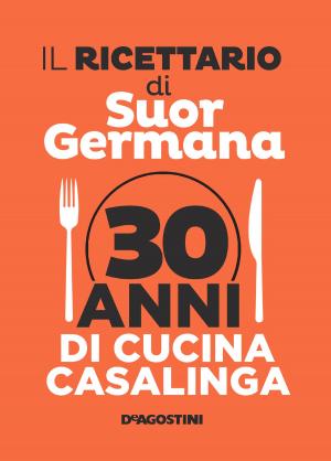 Cover of the book Il ricettario di Suor Germana by Aa. Vv.