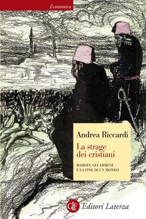Cover of the book La strage dei cristiani by Enrico Del Mercato, Emanuele Lauria, Gian Antonio Stella