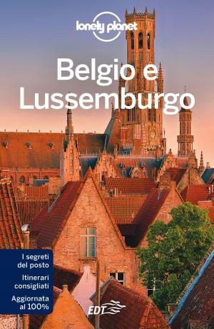 Cover of the book Belgio e Lussemburgo by Rebecca Milner, Simon Richmond