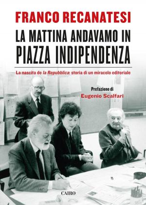 Cover of the book La mattina andavamo in piazza Indipendenza by Lili Marlene