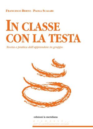 Cover of the book In classe con la testa by Massimo Melpignano