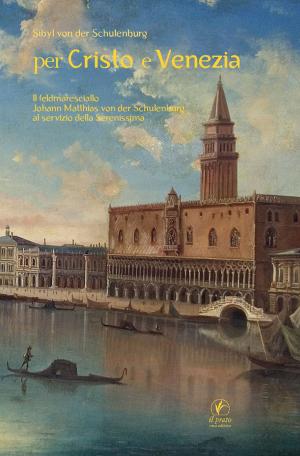 Cover of the book Per Cristo e Venezia by Angela Squassina