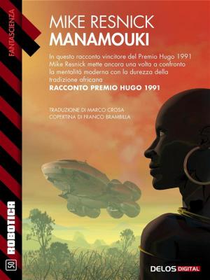 Cover of the book Manamouki by Robert J. Sawyer