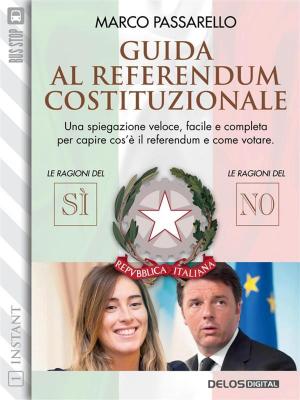 Cover of the book Guida al referendum costituzionale by Silvio Sosio