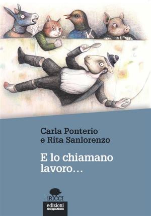 Cover of the book E lo chiamano lavoro… by Carlo Sini, Fabio Anibaldi