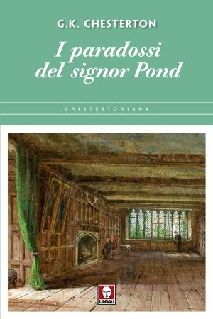 Cover of the book I paradossi del signor Pond by Gilbert Keith Chesterton, Giulio Meotti
