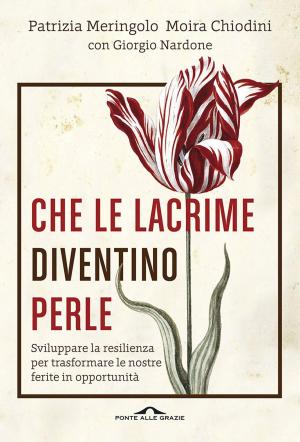 Book cover of Che le lacrime diventino perle