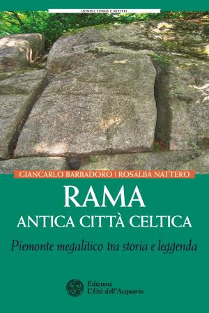 Cover of the book Rama. Antica città celtica by Marina Ferrara