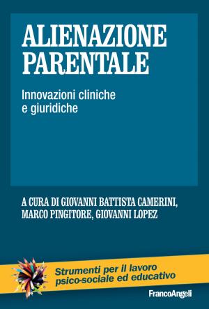 Cover of the book Alienazione Parentale by Lília Maria de Azevedo Moreira