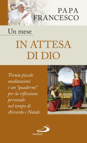 Cover of the book Un mese in attesa di Dio by Angèle Lieby, Hervé de Chalendar