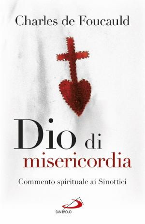 Cover of the book Dio di misericordia by Nunzio Galantino