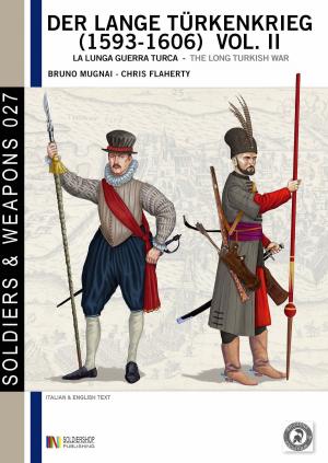Cover of Der lange Türkenkrieg, la lunga Guerra turca (1593 - 1606), vol. 2