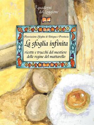 Cover of the book La sfoglia infinita by Gabriele Corcos, Debi Mazar