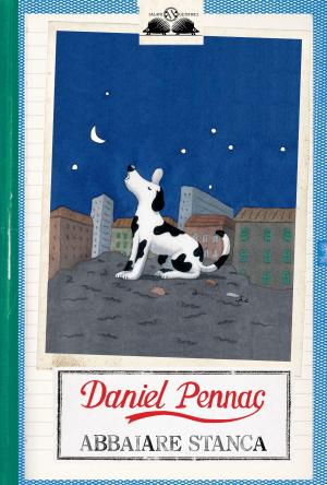 Cover of the book Abbaiare stanca by James Patterson, Chris Tebbetts