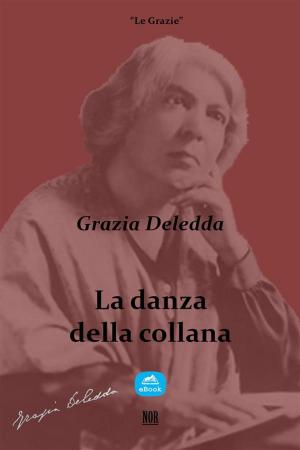 Cover of the book La danza della collana by Antonella Puddu