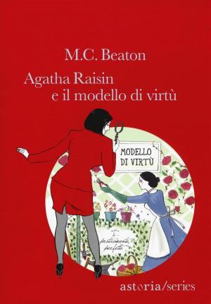 Book cover of Agatha Raisin e il modello di virtù