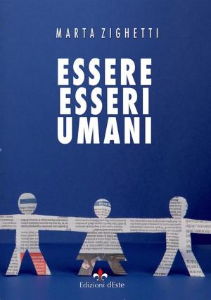 Cover of the book essere esseri umani by Sabrina Minetti, Marco Zanisi