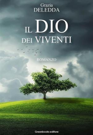 Cover of the book Il Dio dei viventi by Emilio Salgari