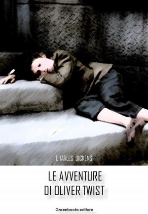 Cover of the book Le avventure di Oliver Twist by Edgar Allan Poe