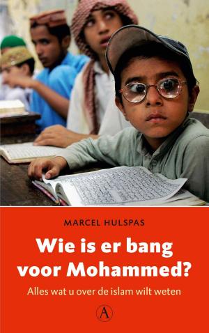 Cover of the book Wie is er bang voor Mohammed? by Anna Levander