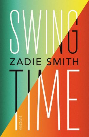 Cover of the book Swing time by Zadie Smith
