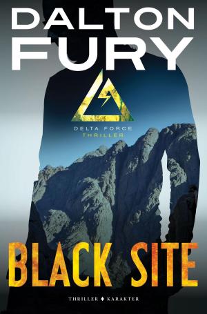 Cover of Black site by Dalton Fury, Karakter Uitgevers BV