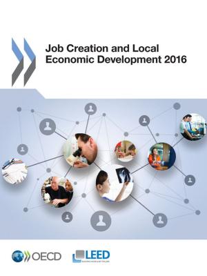 Cover of the book Job Creation and Local Economic Development 2016 by Collective