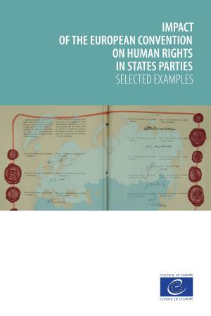 Cover of the book Impact of the European Convention on Human Rights in states parties by Agata de Latour, Nina Perger, Ron Salag, Claudio Tocchi, Paloma Viejo Otero