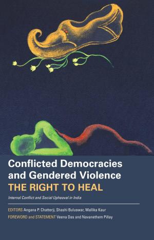 Cover of the book Conflicted Democracies and Gendered Violence by Manjula Padmanabhan