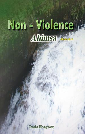 Book cover of Non-Violence: Ahimsa (In English)