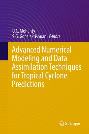 Cover of the book Advanced Numerical Modeling and Data Assimilation Techniques for Tropical Cyclone Predictions by Helen Mellanby