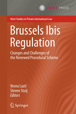 Cover of the book Brussels Ibis Regulation by Bart Custers, Alan M. Sears, Francien Dechesne, Ilina Georgieva, Tommaso Tani, Simone van der Hof