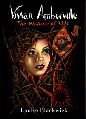 bigCover of the book Vivian Amberville - The Weaver of Odds by 