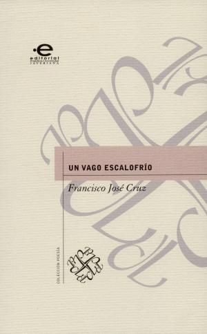 Cover of the book Un vago escalofrío by Amalia Moreno Restrepo, María Paz Guerrero, Tania Ganitsky, María Gómez Lara