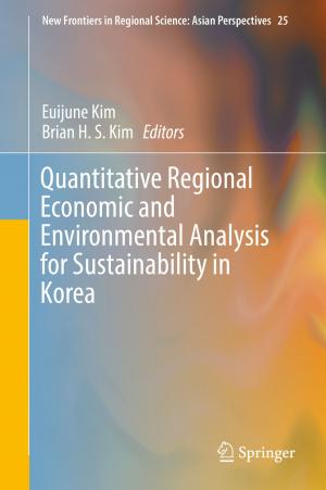 Cover of the book Quantitative Regional Economic and Environmental Analysis for Sustainability in Korea by Zhengyu Song