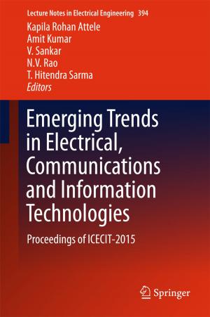 Cover of the book Emerging Trends in Electrical, Communications and Information Technologies by Buddhi Wijesiri, An Liu, Prasanna Egodawatta, James McGree, Ashantha Goonetilleke