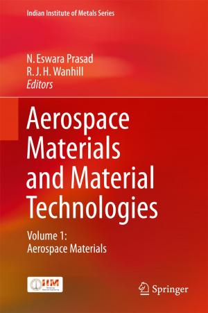 Cover of the book Aerospace Materials and Material Technologies by Honghua Wang, Jun Pan, Jackie Xiu Yan