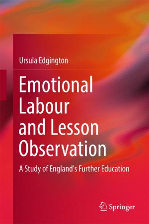 Cover of the book Emotional Labour and Lesson Observation by Jingdong Qu, Chunhui Fu, Xiang Wen
