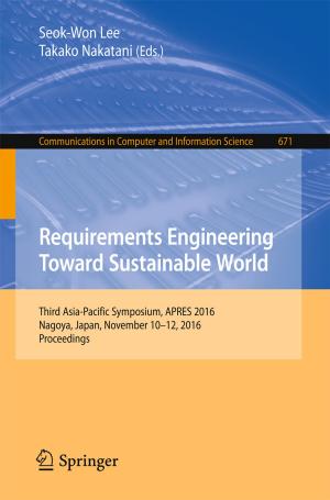 Cover of the book Requirements Engineering Toward Sustainable World by James P Terry, A Y Annie Lau, Samuel Etienne